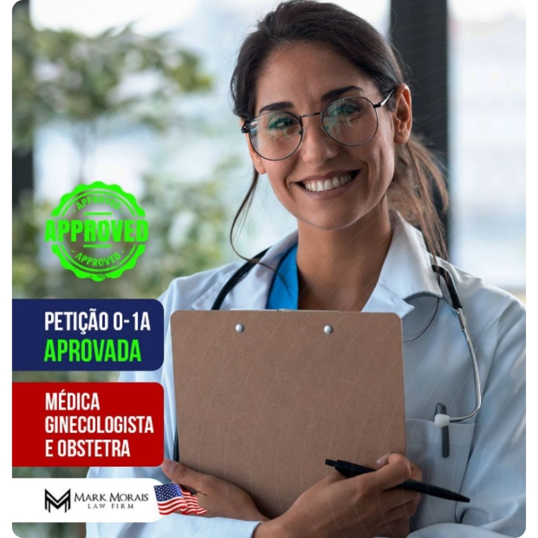 Médica ginecologista tem visto O-1A aprovado em menos de 15 dias